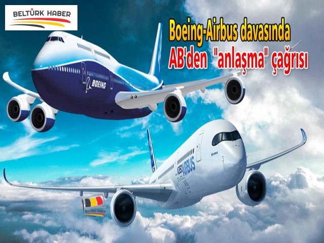 AB'den Boeing-Airbus davasında "anlaşma" çağrısı