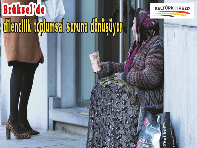 Brüksel'de dilencilik toplumsal soruna dönüşüyor