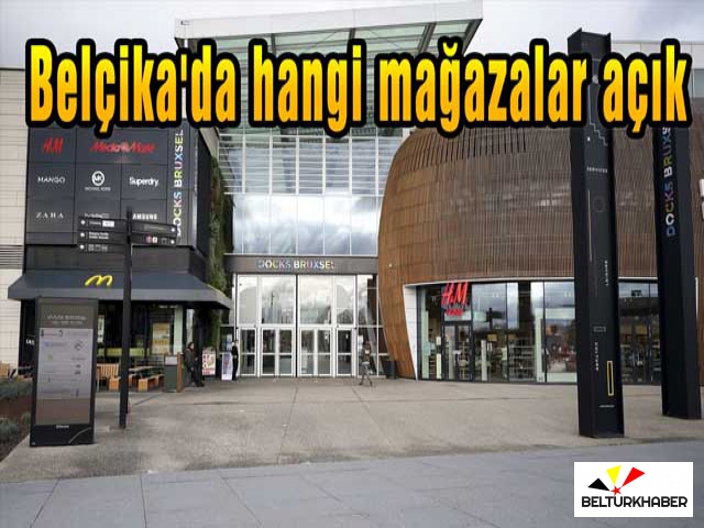 Belçika'da hangi mağazalar açık