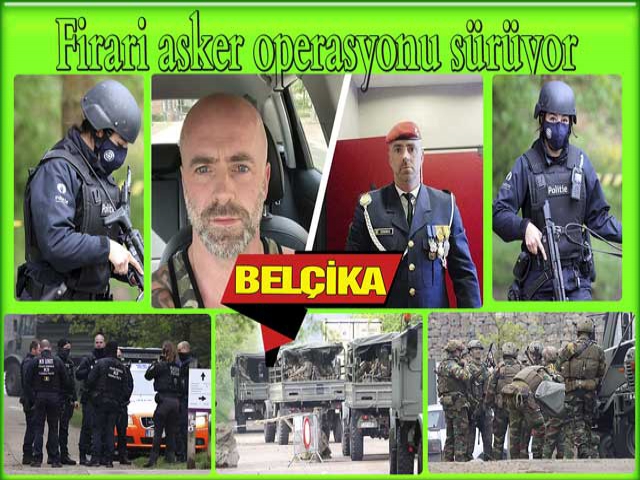 Belçikalı firari aşırı sağcı askeri arama operasyonu sürüyor