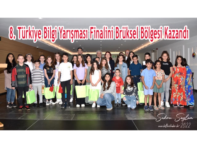 8. Türkiye Bilgi Yarışması Finalini Brüksel Bölgesi Kazandı