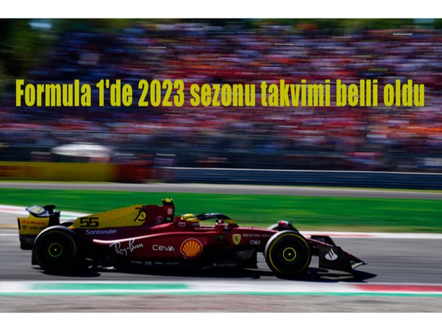 Formula 1'de 2023 sezonu takvimi belli oldu