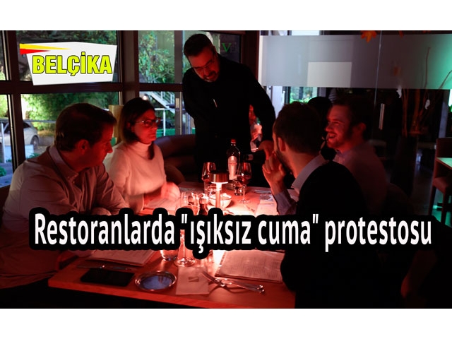 Belçika'da restoranlarda "ışıksız cuma" protestosu