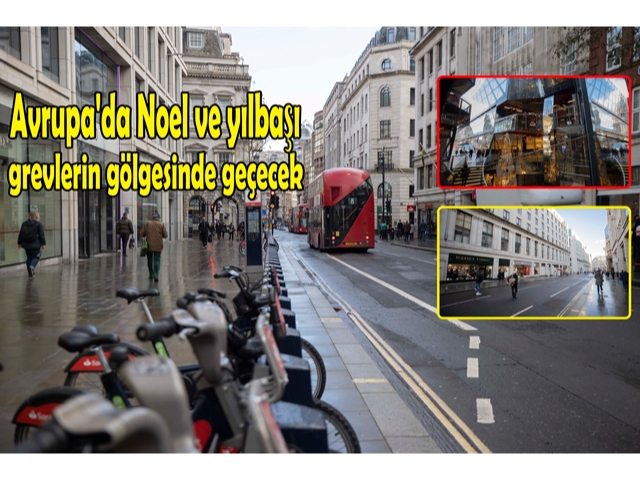 Avrupa'da Noel ve yılbaşı, grevlerin gölgesinde geçecek