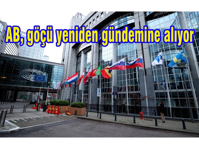 AB, göçü yeniden gündemine alıyor