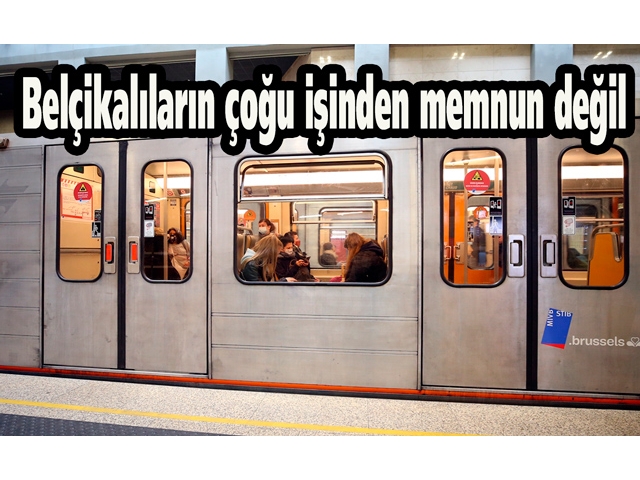 Belçikalıların çoğu işinden memnun değil