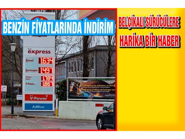 Belçika'da Benzin fiyatlarında indirim