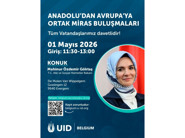 T.C. Aile ve Sosyal Hizmetler Bakanı Mahinur Özdemir Göktaş,Belçika’ya geliyor