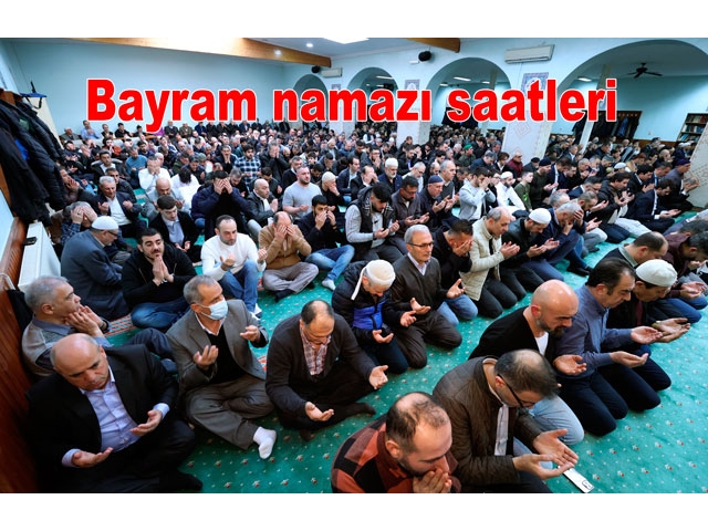 Dünya, Avrupa ve Türkiye'de İl İl Kurban Bayram Namazı Vakitleri
