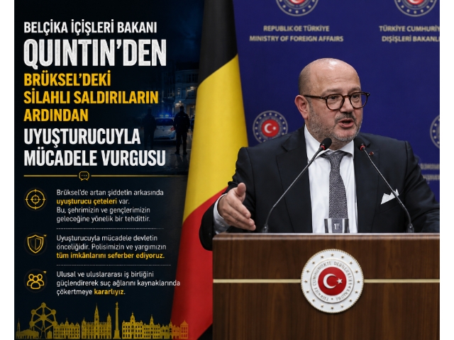 Belçika İçişleri Bakanı Quintin'den Brüksel’deki silahlı saldırıların ardından uyuşturucuyla mücadele vurgusu