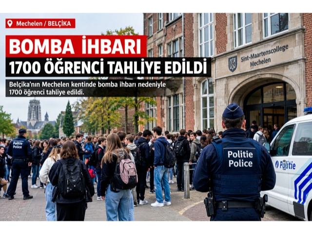 Belçika'da bomba ihbarı nedeniyle 1700 öğrenci tahliye edildi