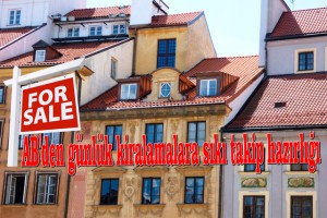 AB'den günlük kiralamalara sıkı takip hazırlığı