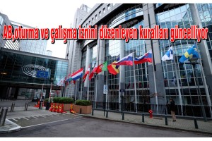 AB, oturma ve çalışma iznini düzenleyen kuralları güncelliyor