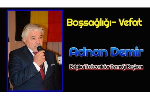 Belçika Türk Toplumu Değerli Bir İsmini Kaybetti