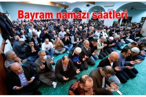 Dünya, Avrupa ve Türkiye'de İl İl Kurban Bayram Namazı Vakitleri